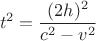 $$ t^2 = \frac {(2h)^2}{c^2-v^2}$$