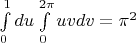 $\int\limits_{0}^{1} du \int\limits_{0}^{2\pi} uv dv=\pi^2$