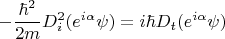 \begin{equation*}\label{}
    -\frac{\hbar^2}{2m} D_i^2 (e^{i\alpha}\psi) = i\hbar D_t (e^{i\alpha}\psi)
\end{equation*}