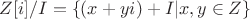 $Z[i]/I=\left\{ (x+yi)+I|x,y \in Z\right\}$