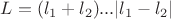 $L=(l_1+l_2)...|l_1-l_2|$