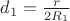 $d_1=\frac{r}{2R_1}$