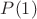 $\[P(1)\]$