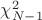 $\chi^2_{N-1}$