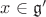$x \in \mathfrak{g'}$