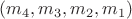 $(m_4,m_3,m_2,m_1)$
