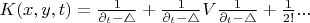$K(x,y,t)=\frac{1}{\partial_{t}-\triangle}+\frac{1}{\partial_{t}-\triangle}V\frac{1}{\partial_{t}-\triangle}+\frac{1}{2!}...$