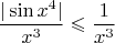 \[\frac{|\sin{x^4}|}{x^3}\leqslant\frac{1}{x^3}\[