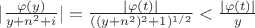 $\lvert \frac{\varphi(y)}{y + n^2 + i} \rvert = \frac{\lvert \varphi(t) \rvert}{((y + n^2)^2 + 1)^{1/2}} < \frac{\lvert \varphi(t) \rvert}{y}$