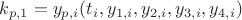 $k_{p,1} = y_{p,i}(t_{i},y_{1,i}, y_{2,i}, y_{3,i}, y_{4,i})$