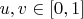 $u,v \in [0,1]$