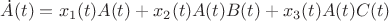 $\dot{A}(t) = x_1(t)A(t)+ x_2(t)A(t)B(t)+ x_3(t)A(t)C(t)$