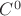$C^{0}$ $C^{0}$