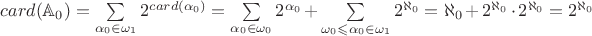 $card(\mathbb{A}_0)=\sum\limits_{\alpha_0\in \omega_1}}2^{card(\alpha_0)}=\sum\limits_{\alpha_0\in \omega_0}}2^{\alpha_0}+\sum\limits_{\omega_0\leqslant\alpha_0\in \omega_1}}2^{\aleph_0}=\aleph_0+2^{\aleph_0}\cdot2^{\aleph_0}=2^{\aleph_0}$