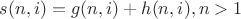 $s(n,i)=g(n,i)+h(n,i),n>1$