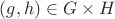 $(g,h) \in G\times H$