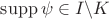 $\mathrm{supp}\,\psi\in I\backslash K$