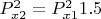 $P_{x 2}^2=P_{x 1}^2 1.5$