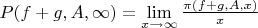 $P(f+g,A,\infty)=\lim \limits_{x \to \infty} {\frac {\pi(f+g,A,x)} {x}}$