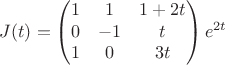 $$
J(t) = \begin{pmatrix}
1 & 1 & 1+2t \\
0 & -1 & t \\
1 & 0 & 3t 
\end{pmatrix}
e^{2t}
$$