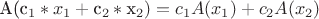 A({c_1}*{x_1}+{$c_2}*{$x_2})={c_1}A({x_1})+{c_2}A({x_2})