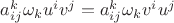 $a^k_{ij}\omega_ku^iv^j=a^k_{ij}\omega_kv^iu^j$