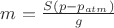 ${ m }_{ п }=\frac { S(p-{ p }_{ atm }) }{ g } $