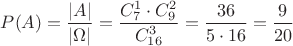 $P(A)=\dfrac {|A|}{|\Omega|}=\dfrac {C_7^1\cdot C_9^2}{C_{16}^{3}}=\dfrac {36}{5\cdot16}=\dfrac {9}{20}$