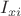 $I_{xi}$