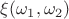 $\xi(\omega_1,\omega_2)$