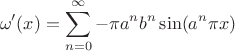 $$\omega'(x)=\sum\limits_{n=0}^{\infty}-\pi a^n b^n \sin(a^n\pi x)$$