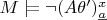 $M \models \neg {(A \theta ')_\underline{a}}^x$