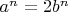 $a^n=2b^n$