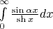 $\int \limits_{0}^{\infty}  \frac  {\sin {\alpha x}}  {\sh x}  dx$