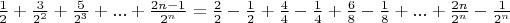 $\frac{1}{2}+\frac{3}{2^2}+\frac{5}{2^3}+...+\frac{2n-1}{2^n}=\frac{2}{2}-\frac{1}{2}+\frac{4}{4}-\frac{1}{4}+\frac{6}{8}-\frac{1}{8}+...+\frac{2n}{2^n}-\frac{1}{2^n}$