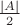$\frac{|A|}{2}$ $\frac{|A|}{2}$