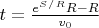 $t=\frac{e^S^/^RR-R}{v_0}}$