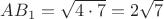 $AB_1=\sqrt{4\cdot 7}=2\sqrt 7$