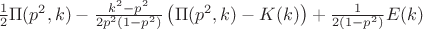 $\frac{1}{2}\Pi(p^2, k) - \frac{k^2-p^2} {2p^2 (1-p^2)} \left(\Pi(p^2, k)-K(k)\right) + \frac{1}{2(1-p^2)}E(k)$