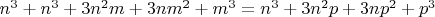 $n^3+n^3+3n^2m+3nm^2+m^3=n^3+3n^2p+3np^2+p^3$