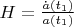 $ H = \frac{\dot a (t_1)}{a(t_1)}$