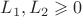 $L_1, L_2 \geqslant 0$