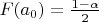 $F(a_0)=\frac{1-\alpha}{2}$