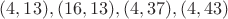 $(4,13), (16,13),(4,37),(4,43)$