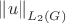 $\left\| u \right\|_{L_2(G)}$