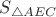 $S_{\triangle AEC}$
