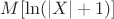 $\[M[\ln (\left| X \right| + 1)]\]$