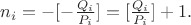 $n_i=-[-\frac{Q_i}{P_i}]=[\frac{Q_i}{P_i}]+1.$