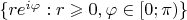 $\{ re^{i\varphi} : r\geqslant0, \varphi\in[0;\pi) \}$