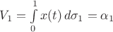$V_1=\int\limits_0^1 x(t)\,d\sigma_1=\alpha_1$